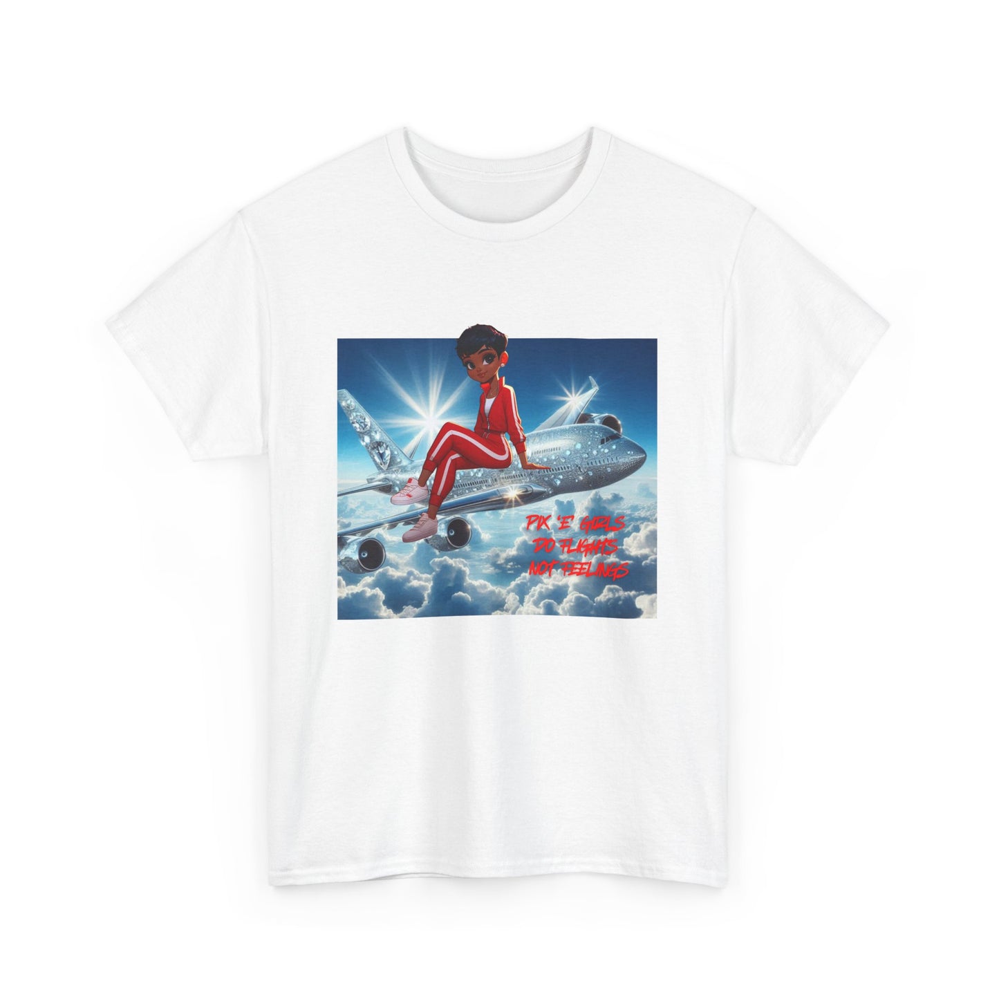 Pix’E’ Girls Do Flights Not Feelings Unisex Heavy Cotton Tee