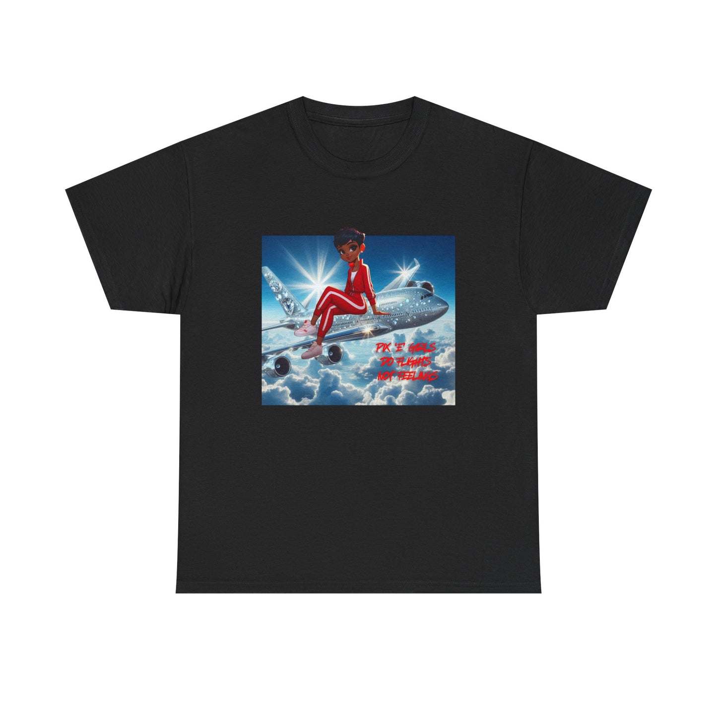 Pix’E’ Girls Do Flights Not Feelings Unisex Heavy Cotton Tee