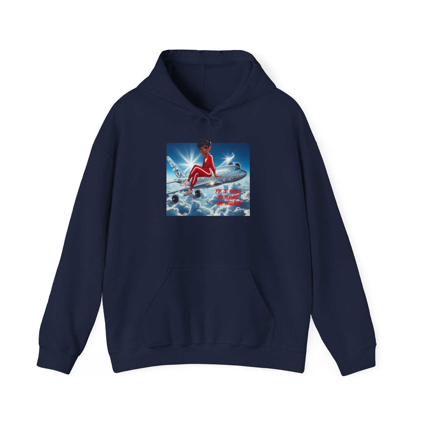 Pix 'E’ Girls Do Flights Not Feelings Unisex Hoodie