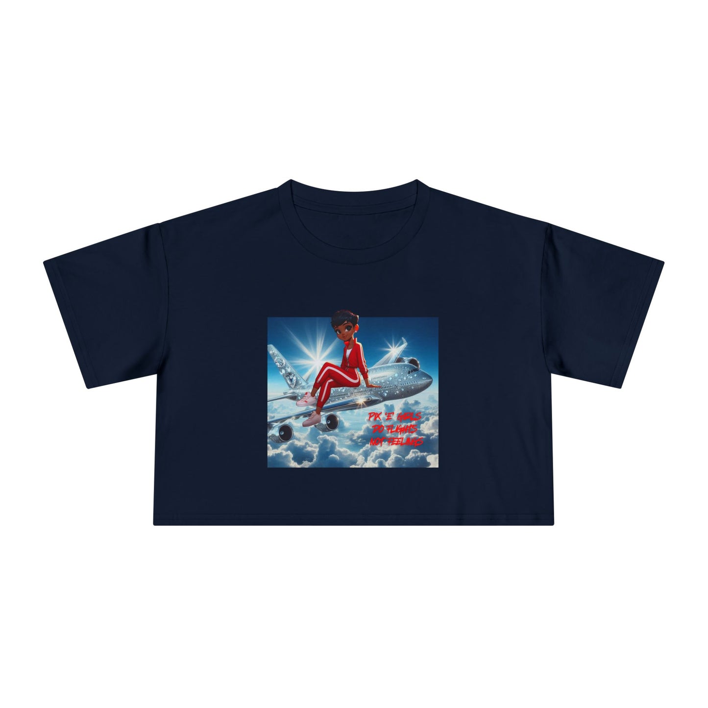 Pix’E’ Girls Do Flights Not Feelings Unisex Crop Tee